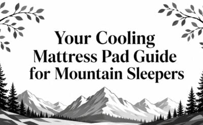 cooling mattress pad mountain sleepers