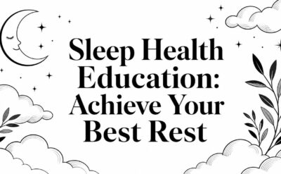 sleep health education sleep tips