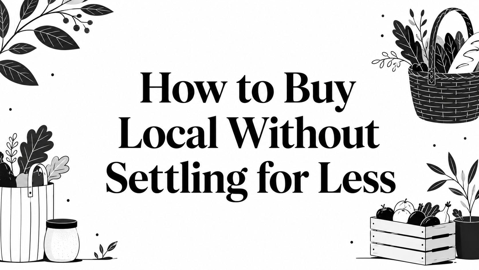 how to buy local farmers market