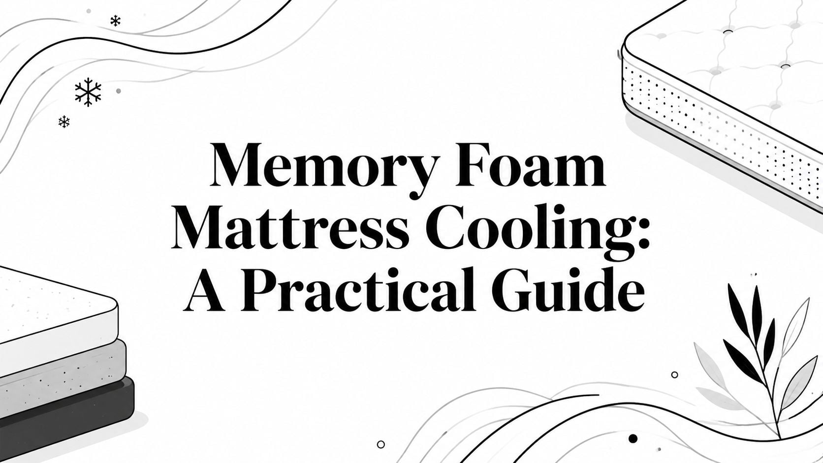 memory foam mattress cooling guide