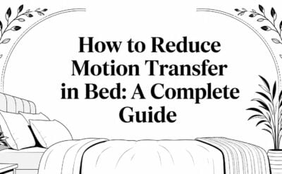 how to reduce motion transfer in bed bedroom illustration
