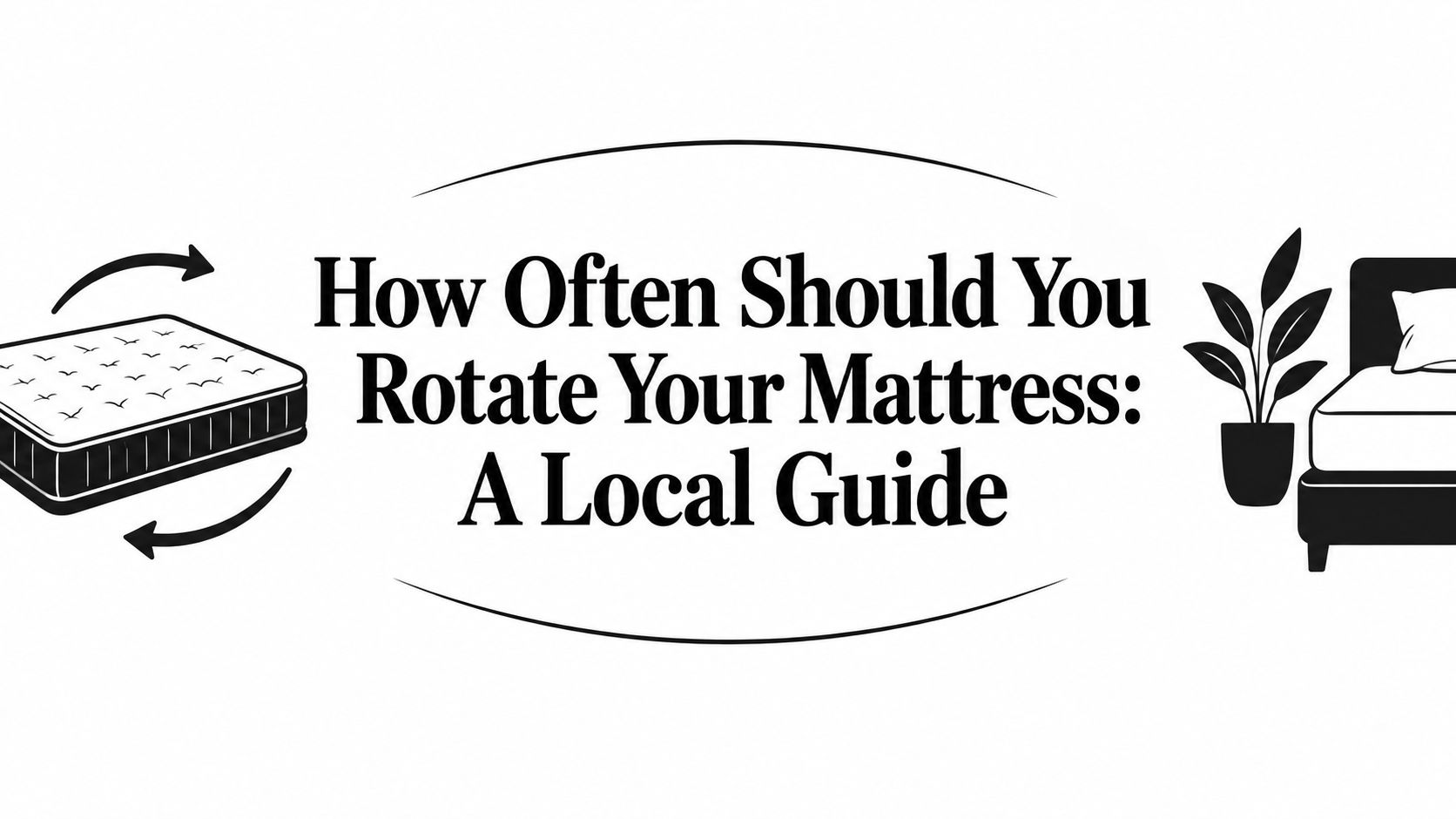 how often should you rotate your mattress mattress rotation