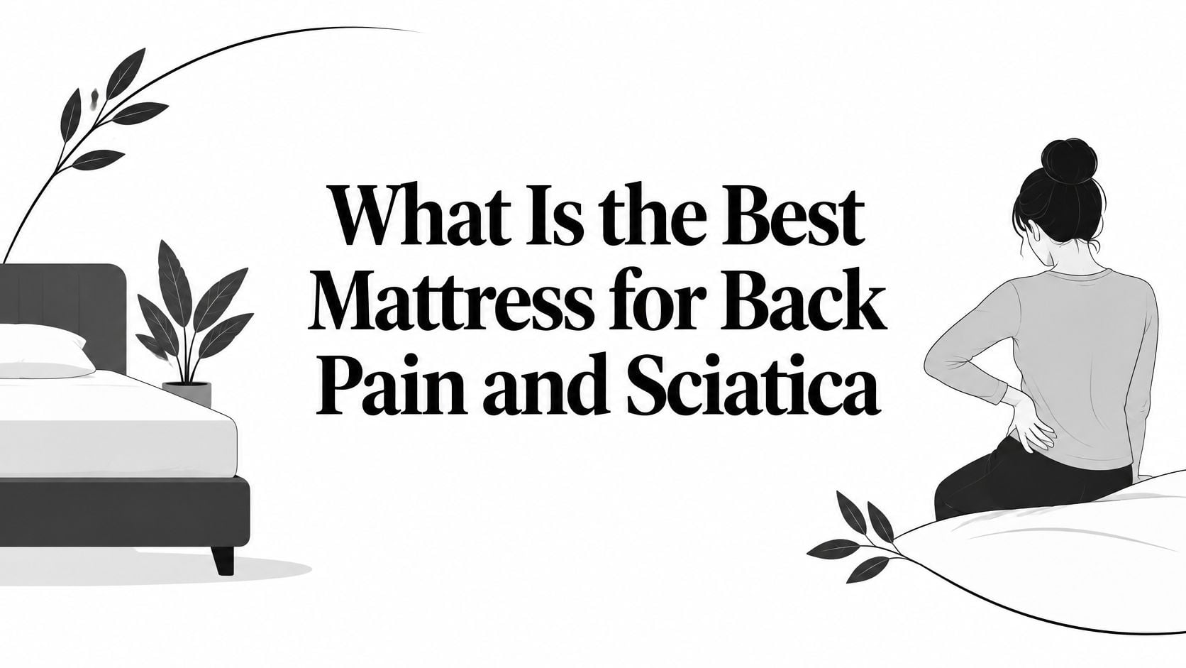 what is the best mattress for back pain and sciatica back pain